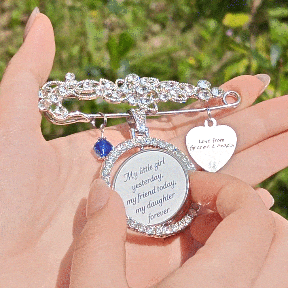 Today a Beautiful Bride Tomorrow a Loving Wife Always My Wonderful Daughter - Personalized Engraved Bouquet Charm Pin Brooch