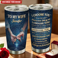 I Choose You - Personalized Custom 3D Effect Tumbler