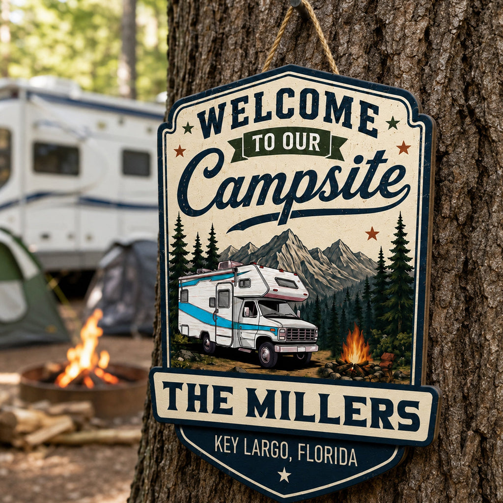 Welcome To Our Campsite - Personalized Wood Sign