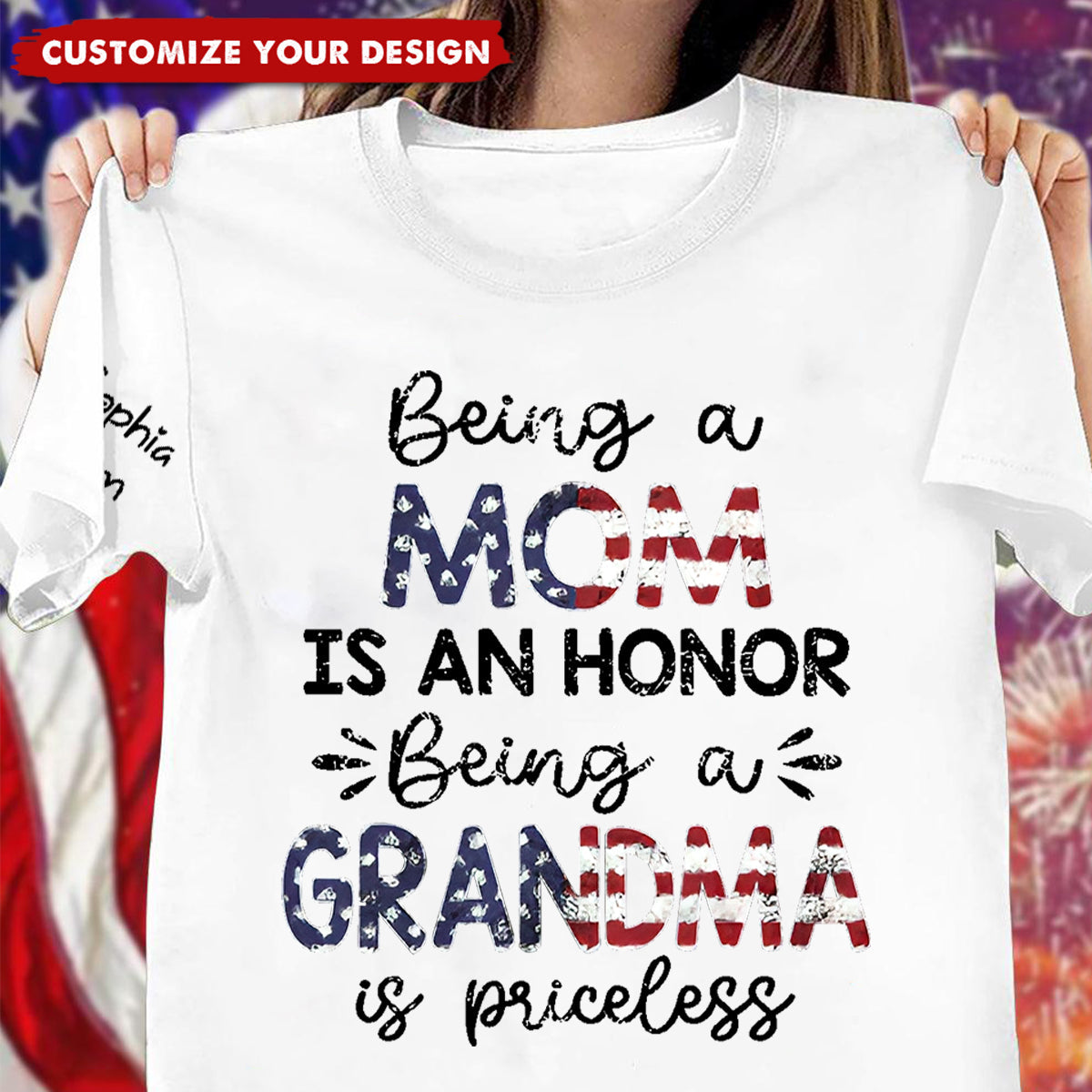 Being a Mom is an Honor, Being a Grandma is Priceless T Shirt, Patriotic American Flag Design, Custom Gift for Mom and Grandma